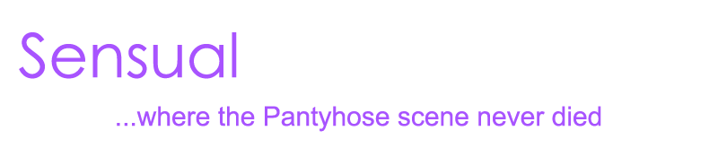 Sensual Pantyhose Creators and Pantyhose Fetish Websites
